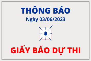 THÔNG BÁO CÓ GIẤY BÁO DỰ THI Kỳ thi A2 Key for Schools (KET), B1 Preliminary for Schools (PET) và B2 First (FCE) ngày 03/06/2023