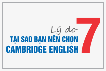 Tại sao chọn Cambridge English?
