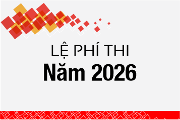 Lệ phí thi chứng chỉ Tiếng Anh Quốc tế Cambridge 2026